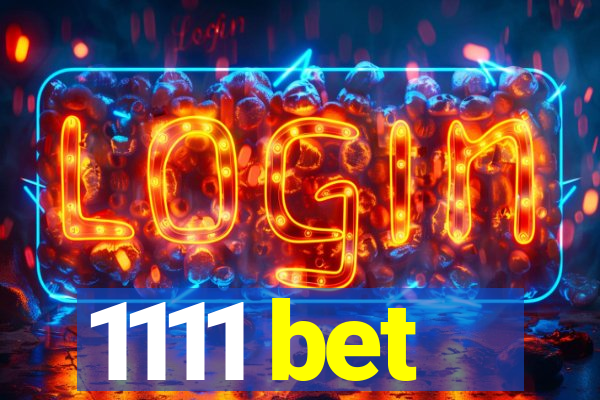 1111 bet